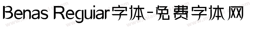 Benas Reguiar字体字体转换